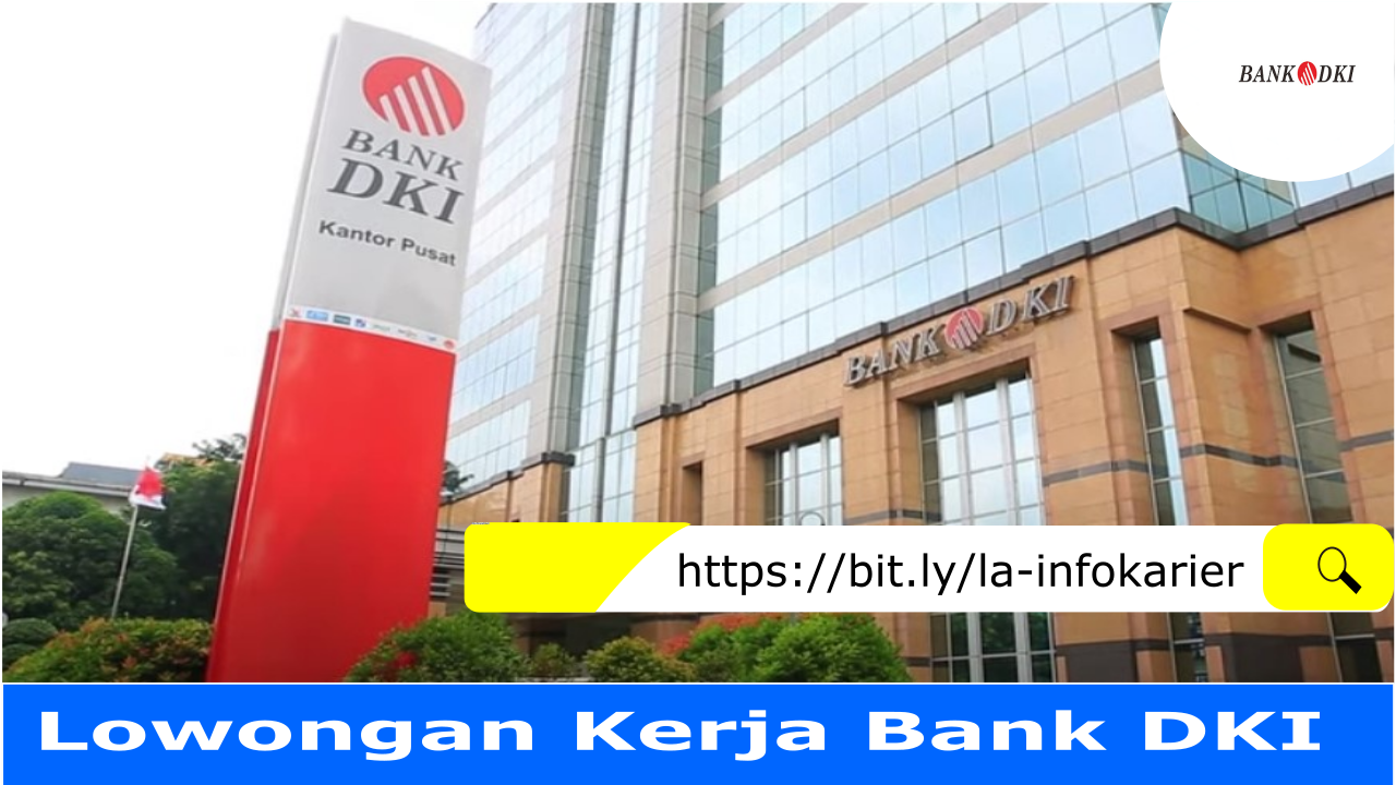 Lowongan Kerja Bank DKI